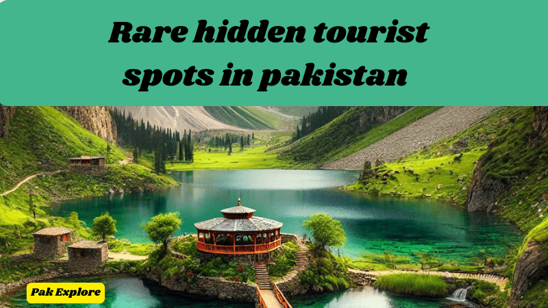 Discover the hidden beauty of Pakistan’s lesser-known tourist spots. From secluded valleys and untouched lakes to historic forts and picturesque mountains, explore Pakistan's undiscovered treasures. Perfect for travelers seeking unique and serene destinations away from the usual crowds.