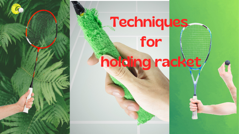  We can improve our tennis game by using the techniques of holding the racket correctly. And while holding the racket, we need to use some hold racket techniques which are listed below.